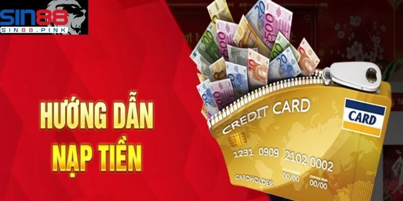 Nạp tiền Sin88 2 Các chương trình khuyến mãi khi nạp tiền Sin88